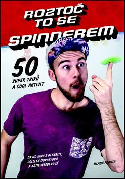 Obrázok Roztoč to se spinnerem! - 50 super triků a cool aktivit