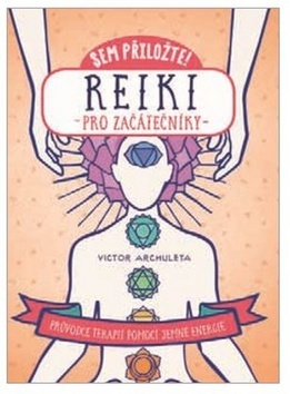Obrázok Sem přiložte! Reiki pro začátečníky