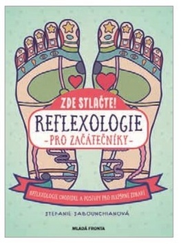 Obrázok Reflexologie pro začátečníky - Reflexologie chodidel a postupy pro zlepšení zdraví