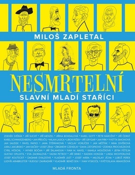 Obrázok Nesmrtelní - Slavní mladí staříci