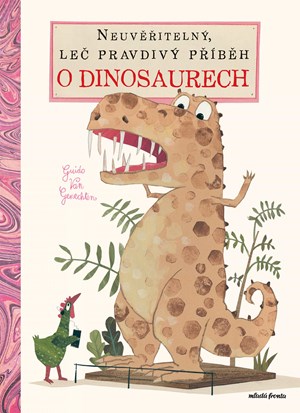 Obrázok Neuvěřitelný, leč pravdivý příběh o dinosaurech