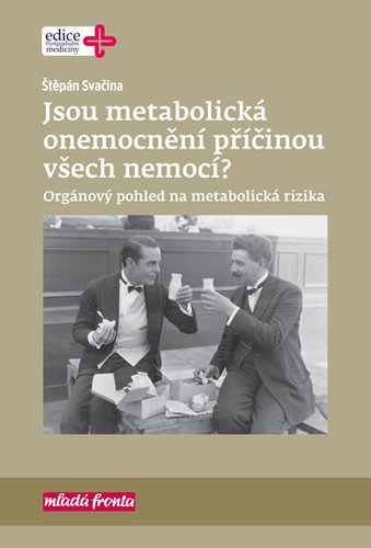 Obrázok Jsou metabolická onemocnění příčinou všech nemocí?