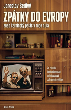 Obrázok Zpátky do Evropy aneb Černínský palác v roce nula