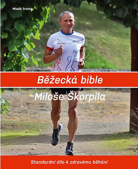 Obrázok Běžecká bible Miloše Škorpila - Standardní dílo k zdravému běhání