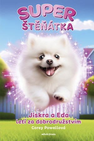 Obrázok Superštěňátka: Jiskra a Eda letí za dobrodružstvím