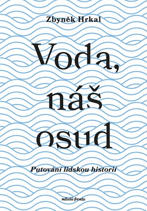 Obrázok Voda, náš osud 