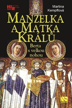 Obrázok Manželka a matka králů - Berta s velkou nohou