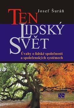 Obrázok Ten lidský svět - Úvahy o lidské společnosti a společenských systémech