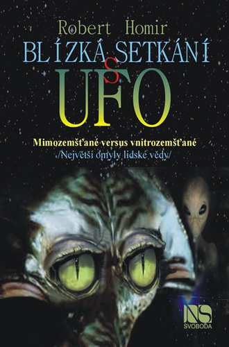 Obrázok Blízká setkání s UFO - Mimozemšťané versus vnitrozemšťané