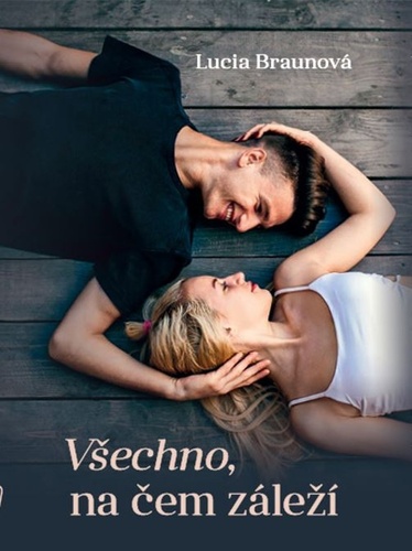 Obrázok Všechno, na čem záleží