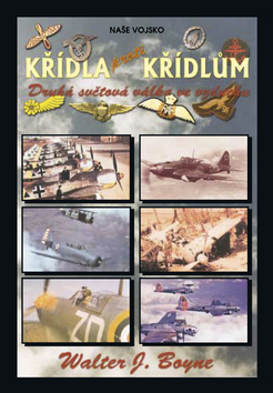 Obrázok Křídla proti křídlům - Druhá světová válka ve vzduchu