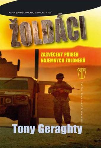 Obrázok Žoldáci - Zasvěcený příběh nájemných žoldnéřů