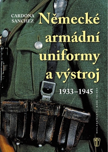 Obrázok Německé armádní uniformy a výstroj 1933–1945