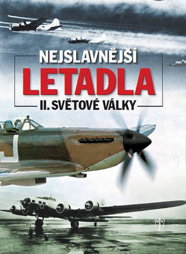 Obrázok Nejslavnější letadla II. světové války