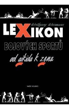 Obrázok Lexikon bojových sportů od aikida k zenu - 3. vydání