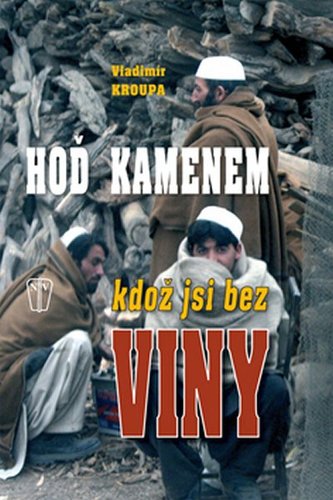 Obrázok Hoď kamenem, kdož jsi bez viny...