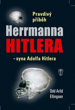 Obrázok Pravdivý příběh Herrmanna Hitlera - syna Adolfa Hitlera