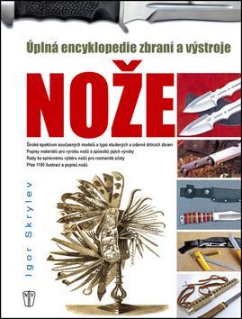 Obrázok Encyklopedie nožů - Úplná encyklopedie zbraní a výstroje