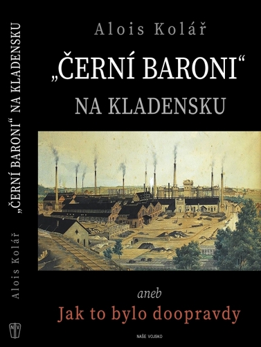 Obrázok "Černí baroni" na Kladensku