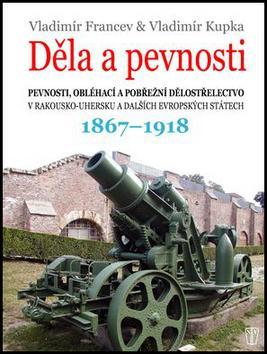 Obrázok Děla a pevnosti 1867 - 1918