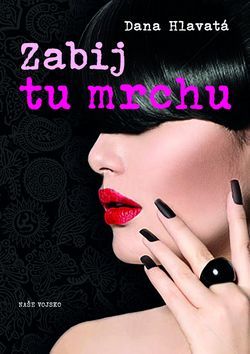 Obrázok Zabij tu mrchu