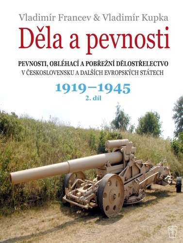 Obrázok Děla a pevnosti 1919 – 1945, díl 2