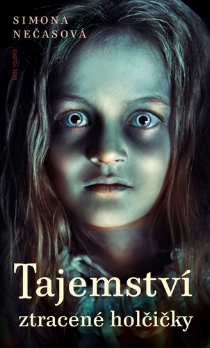 Obrázok Tajemství ztracené holčičky