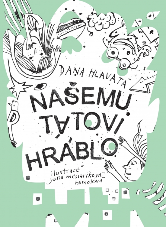 Obrázok Našemu tátovi hráblo