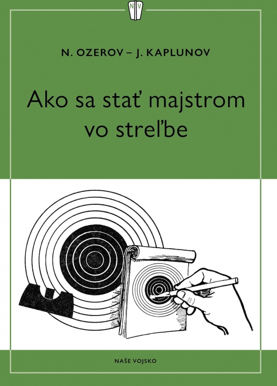 Obrázok Ako sa stať majstrom vo streľbe