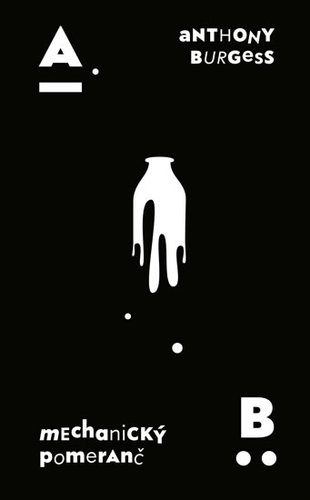 Obrázok Mechanický pomeranč CZ - 3.vydání