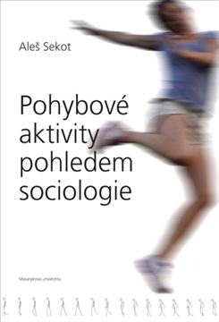 Obrazok Pohybové aktivity pohledem sociologie