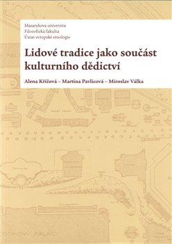 Obrazok Lidové tradice jako součást kulturního dědictví - Etnologické studie 19