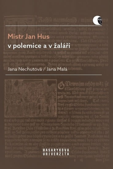 Obrázok Mistr Jan Hus v polemice a v žaláři - Př