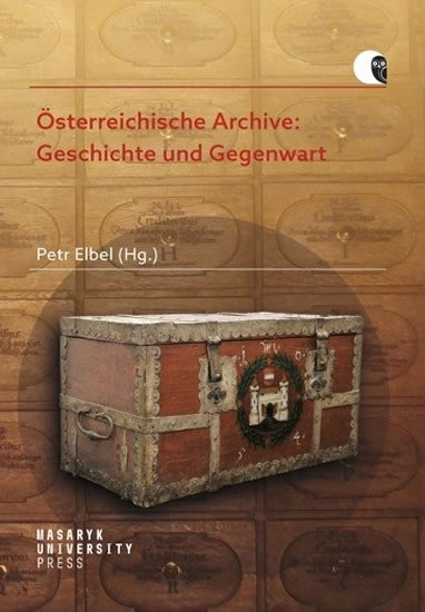 Obrázok Österreichische Archive: Geschichte und Gegenwart