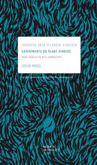 Obrázok Experiments on Plant Hybrids - Versuche über Pflanzen-Hybriden. New Translation with Commentary