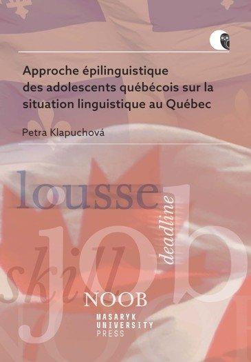 Obrázok Approche épilinguistique des adolescents québécois sur la situation linguistique au Québec