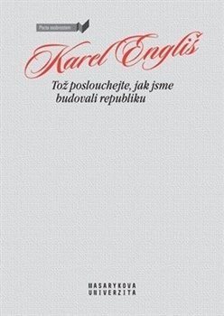 Obrázok Tož poslouchejte, jak jsme budovali republiku
