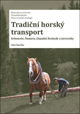 Obrázok Tradiční horský transport - Krkonoše, Šumava, Západní Beskydy a Javorníky