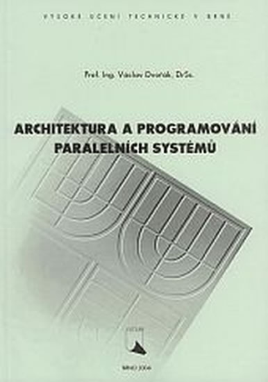 Obrázok Architektura a programování paralelních systému