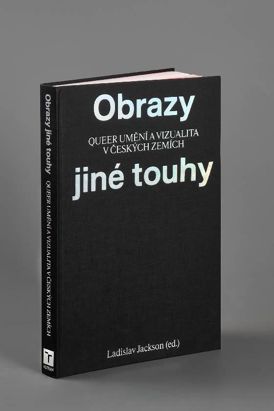 Obrázok Obrazy jiné touhy - Qeer umění a vizualita v českých zemích