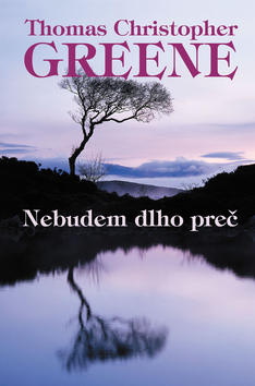 Obrázok Nebudem dlho preč