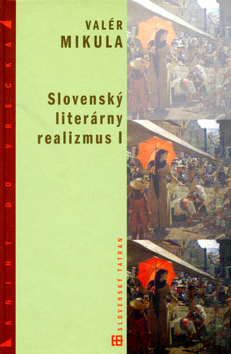 Obrázok Slovenský literárny realizmus I