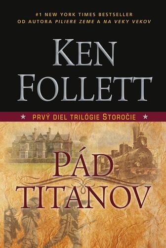 Obrázok Pád titanov - 1 diel trilógie Storočie