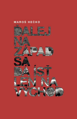 Obrázok Ďalej na Západ sa dá ísť len na Východ