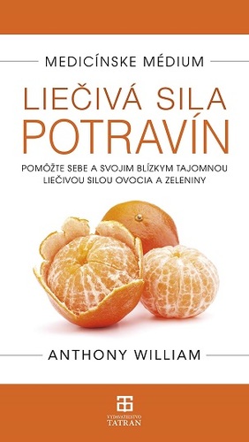 Obrázok Medicínske médium - Liečivá sila potravín