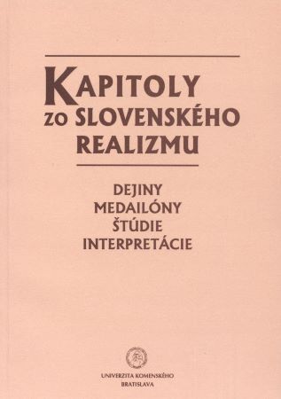 Obrazok Kapitoly zo slovenského realizmu - Dejiny, medailóny, štúdie, interpretácie