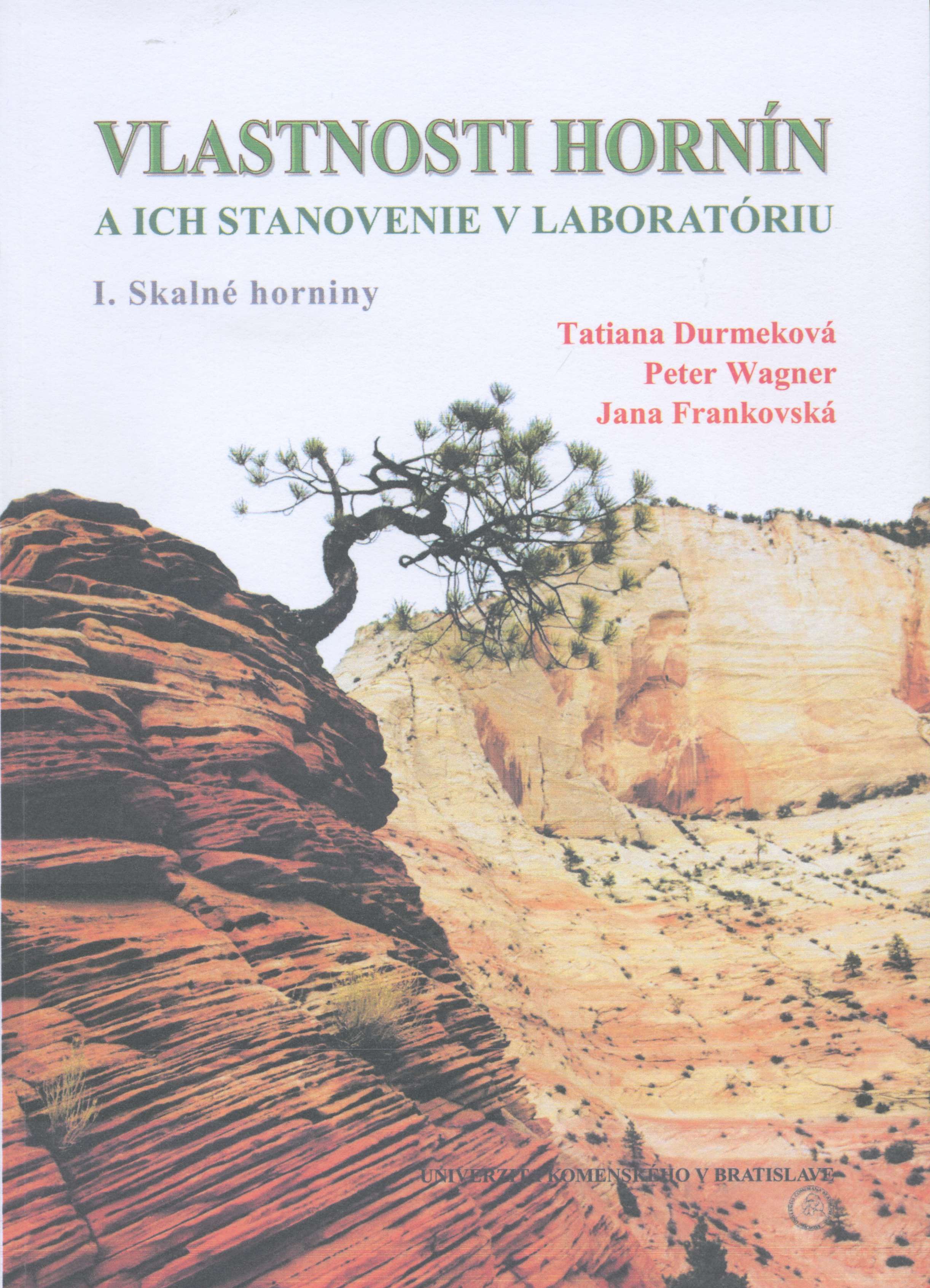 Obrazok Vlastnosti hornín a ich stanovenie v laboratóriu - I. Skalné horniny