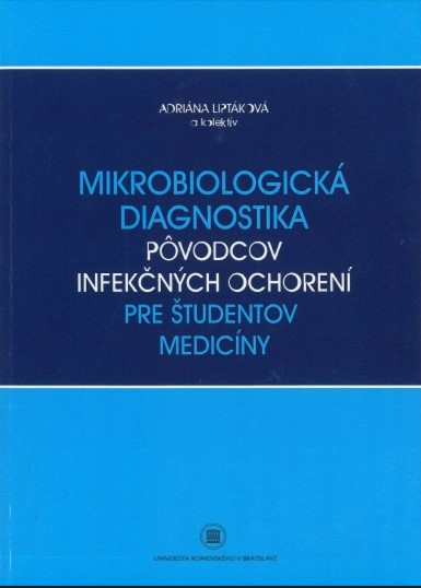Obrazok Mikrobiologická diagnostika pôvodcov infekčných ochorení pre študentov medicíny
