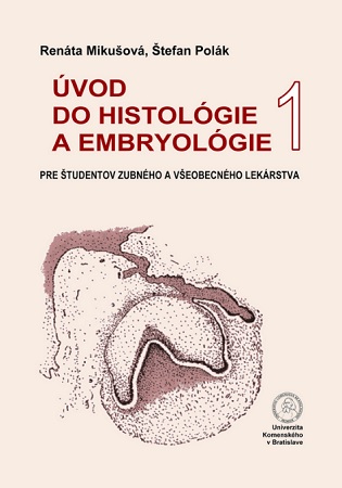 Obrazok Úvod do histológie a embryológie 1 - pre študentov zubného a všeobecného lekárstva I