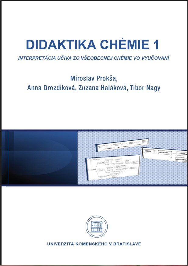 Obrazok Didaktika chémie 1 - Interpretácia učiva zo všeobecnej chémie vo vyučovaní